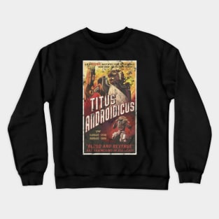 The Outer Worlds Titus Androidicus Poster Crewneck Sweatshirt